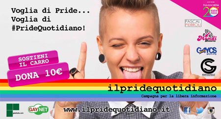 Il Pride Quotidiano, libera informazione, spettacolo e cultura per un carro indimenticabile!