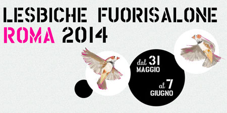 Lesbiche Fuori Salone a Roma, quando la cultura si fa eccentrica