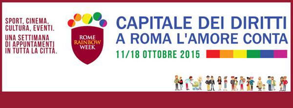 A Roma torna la Rome Rainbow Week, dall’11 al 18 ottobre 2015