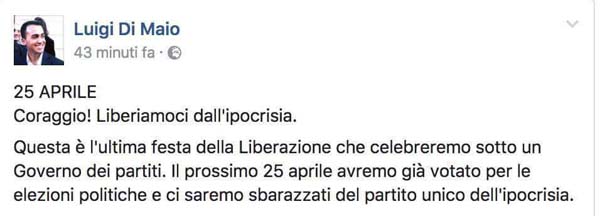 Luigi Di Maio: “Questo è l’ultimo 25 aprile che celebreremo…”
