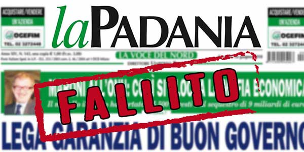 La Padania ha chiuso e nel frattempo è costata allo Stato una sessantina di milioni di euro