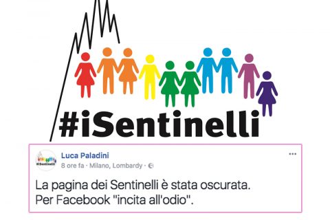 Facebook oscura la pagina de “I Sentinelli di Milano” perché “Incita all’odio”. Poi la riapre