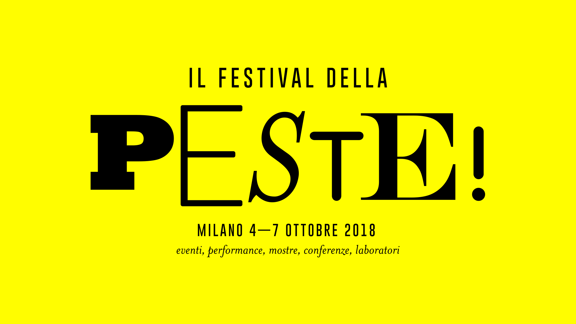 Dal 4 al 7 ottobre a Milano la prima edizione di “Peste!”