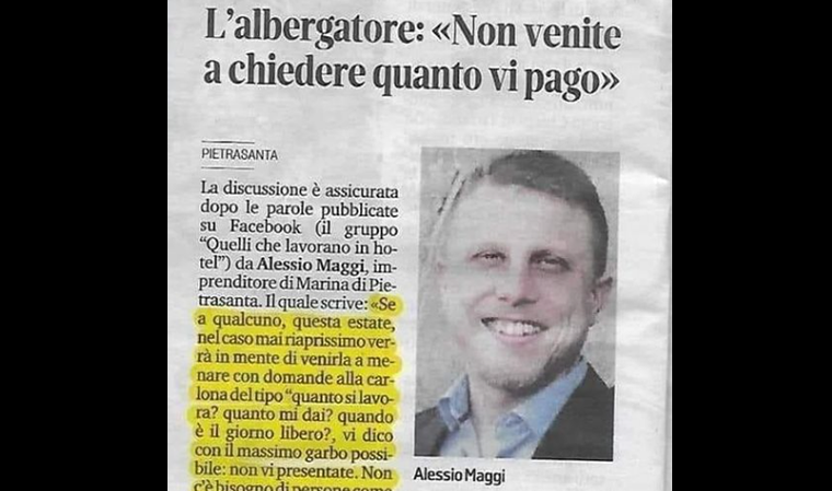 “Non venitemi a chiedere quanto vi pago”… Non solo vogliono lavorare, ma addirittura “pretendono” di essere pagati